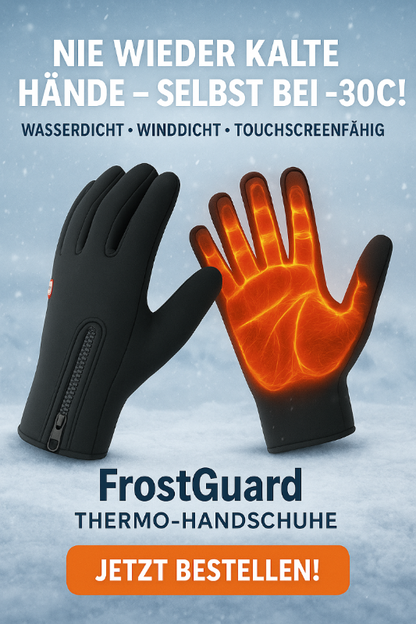 FrostGuardTM - Thermo Handschuhe - für maximale Wärme und Schutz bei jedem Frost ❄️